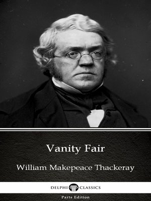 cover image of Vanity Fair by William Makepeace Thackeray (Illustrated)